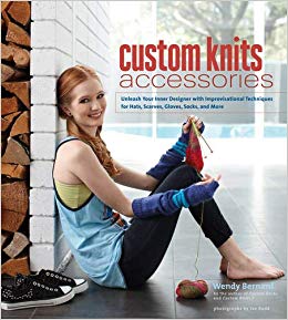 Custom Knits Accessories, by Wendy Bernard