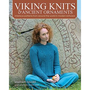 Viking Knits and Ancient Ornaments, by Elsebeth Lavold